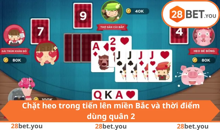 Chặt heo trong tiến lên miền Bắc và thời điểm dùng quân 2