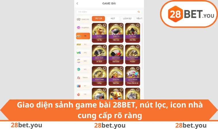 Giao diện sảnh game bài 28BET, nút lọc, icon nhà cung cấp rõ ràng