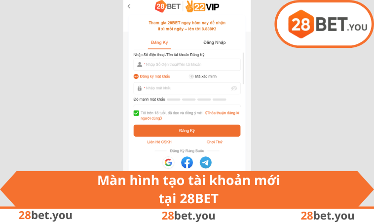 Màn hình tạo tài khoản mới tại 28BET