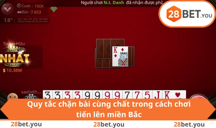 Quy tắc chặn bài cùng chất trong cách chơi tiến lên miền Bắc