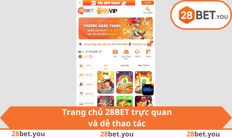 Trang chủ 28BET trực quan và dễ thao tác
